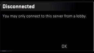 How to fix "You may only connect to this server from a lobby"  CS:GO