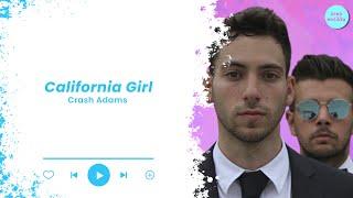 Crash Adams - California Girl Lyrics