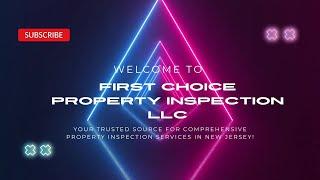 Welcome to First Choice Property Inspection LLC