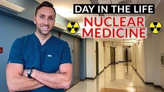 Day in the Life of a DOCTOR - NUCLEAR MEDICINE