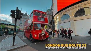 Sunny London Bus Ride: Upper Deck Ride on Bus 23 from Great Western Road to Piccadilly Circus 