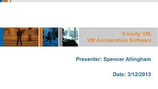 Conference 2013: 50% Faster VMs on the Hardware You Have!