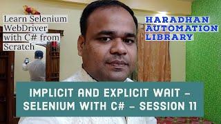 Implicit and Explicit Wait (WebDriverWait) ​​​​​- Selenium WebDriver with C# - Session  11