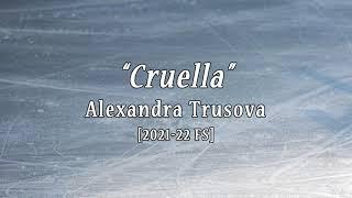 Alexandra TRUSOVA 2021/22 FS Music "Cruella"