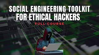 social engineering full course | social engineering toolkit full course in 1 hour