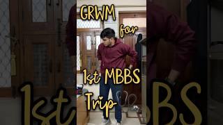 GRWM for my *first* MBBS trip🩺️ #neet #mbbs #neet2025 #grwm #travel #motivation #trending