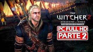 THE WITCHER 2 ASSASSINS OF KINGS Gameplay Walkthrough ITA PARTE 2 [PC FULL HD 1080P] - No Commentary