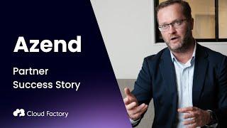 Azend & Cloud Factory: Partner Success Story - DK