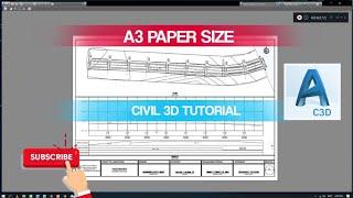 CIVIL 3D | Plan and Profile | A3 Paper Size | Layout | Print