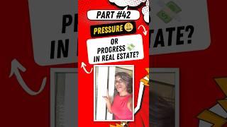 Pressure or Chasing Progress in Real Estate?🫣