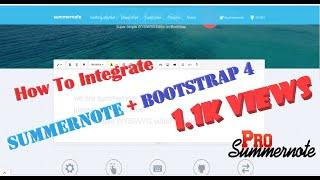 How to Integrate ( add ) summernote Text editor in Bootstrap 4 | by Downloading source Code &bs4 cdn