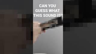 Guess the sound (no.8)