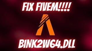 FIX! bink2w64.dll FIVEM