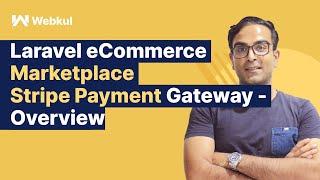 Laravel eCommerce Marketplace Stripe Payment Gateway - Overview