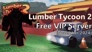 [NEW]  Free LUMBER TYCOON 2 VIP Server [November 2024]