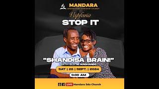 SDA CHURCH MANDARA || ELDER M. MACHANDO || SHANDISA BRAIN || 28 SEPTEMBER 2024 || 9:00AM ||