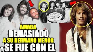 AMABA A SU HERMANO Y NO SOPORTO PERDERLO, LA TRISTE CAIDA DE LOS BEE GEES