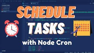 How to Schedule Tasks in Nodejs using node-cron package