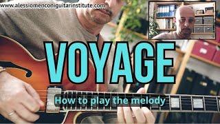 "Voyage" - How to play melody | Alessio Menconi