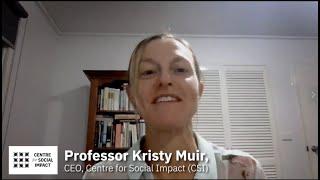 Professor Kristy Muir, CEO, Centre for Social Impact