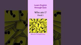 Who Am I?  1. Guess the Food Quiz! Learn English through Quiz #English  Subtitles