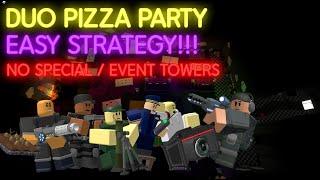 Pizza Party Duo Ez Strategy | NO Special, Gold, or Event Towers!