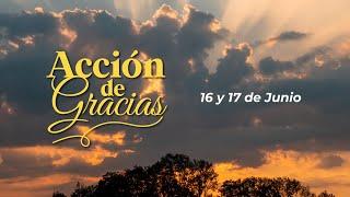 ACCIÓN DE GRACIAS (mañana) | 16 de junio | Ministerio Armonía