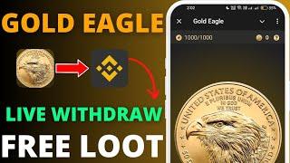 Gold Eagle  Free Loot New Tap To Earn App  Instant Withdraw Earn Free XLM Token Instant