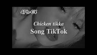 Chicken tikka ( TikTok song ) slowed & reverb