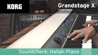 KORG Grandstage X Soundcheck: Italian Piano