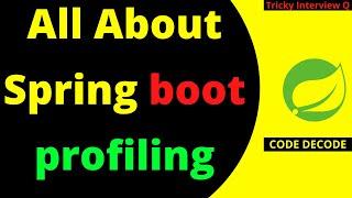 Most wrongly answered Question Spring boot | Spring boot profiles Interview Questions | Code Decode