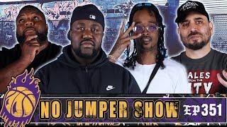 The No Jumper Show #351: 607 Unc Disrespects Munchie B, Chrisean Rock Crashes Out On Blueface