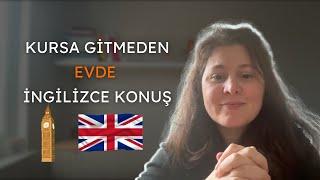 Evde Kendi Başınıza İngilizce Konuşmayı Geliştirin | Kolay ve Etkili Yöntemler!