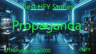 Best HFY Sci-Fi Stories: Propaganda