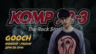 Gooch "Nipples hard" KOMP 92.3 the Rock Station