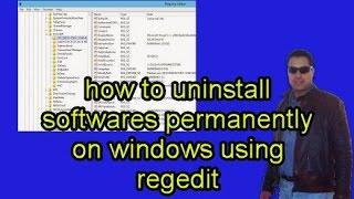 how to uninstall softwares permanently on windows using regedit