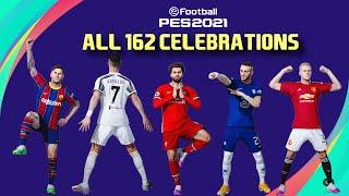  PES 2021 ●  All 162 Celebrations - New Celebrations | Fujimarupes