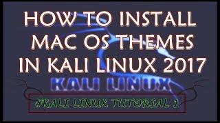 How to install Best theme for Kali linux 2.0  LATEST MAC OS THEME