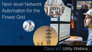 Next-level Network Automation for the Power Grid