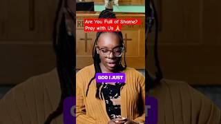 Battling Shame? Pray with us #jesusisreal #christiantestimony #shame