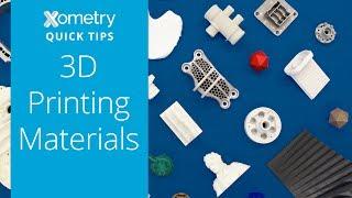 Xometry Quick Tips: 3D Printing Materials