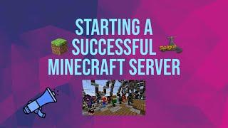 How to start a successful Minecraft server