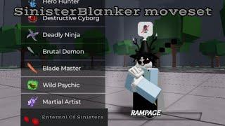 SinisterBlanker moveset [admin moveset made by me]