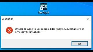 Unable to write to C:\Program Files (x86)\R.G. Mechanics\Far Cry 3\bin\MechSet.ini - Far Cry 3 Fix