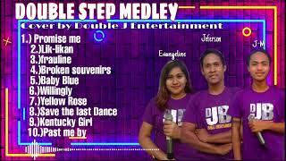 DOUBLE STEP MEDLEY/Covered by: DOUBLE J ENTERTAINMENT