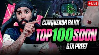 GTXPREET - BGMI LIVE | CONQUEROR TOP 100 | PUBG LIVE