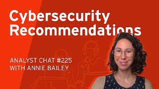 8 Recommendations for CISOs in 2025 | Analyst Chat 225