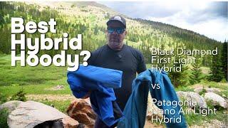 Best Hybrid Hoody? Black Diamond First Light Hybrid vs Patagonia Nano Air Light Hybrid