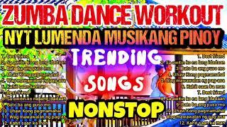 ZUMBA DANCE VERSION, Nyt Lumenda Musikang Pinoy NONSTOP