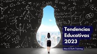 Tendencias Educativas 2023